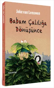 Babam Çalılığa Dönüşünce