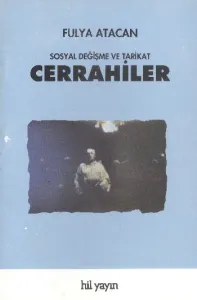 Sosyal Değişme ve Tarikat Cerrahiler