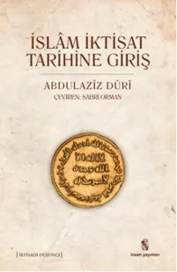 İslam İktisat Tarihine Giriş; İktisadi Düşünce