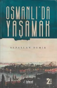 Osmanlı’da Yaşamak