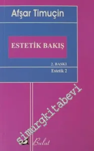 Estetik Bakış: Estetik 2 -