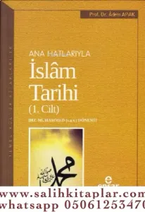 Anahatlarıyla İslam Tarihi 1