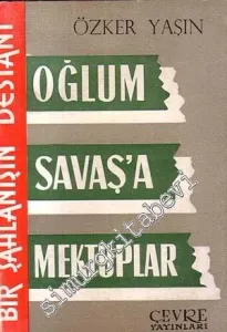 Oğlum Savaş'a Mektuplar -
