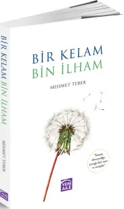 Bir Kelam, Bin İlham