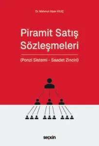 Piramit Satış Sözleşmeleri