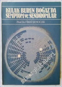 Kulak Burun Boğaz'da Semptom ve Sendromlar İMZALI -        1983