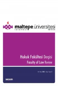 Maltepe Üniversitesi Hukuk Fakültesi Dergisi Sayı:2 /2022