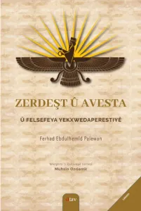 Zerdeşt û Avesta û Felsefeya