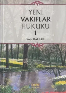 Yeni Vakıflar Hukuku 1
