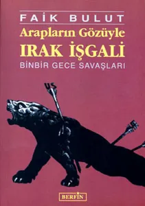 Arapların Gözüyle Irak İşgali