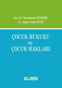 Çocuk Hukuku ve Çocuk Hakları (Ciltli)