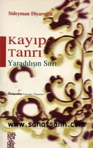 Kayıp Tanrı - Yaradılışın Sırrı