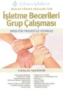 Meslek Yüksek Okulları İçin İşletme Becerileri Grup Çalışması; MEB-YÖK Projesi ile Uyumlu