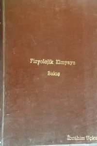 Fizyolojik Kimyaya Bakış