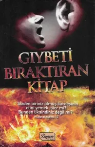 Gıybeti Bıraktıran Kitap