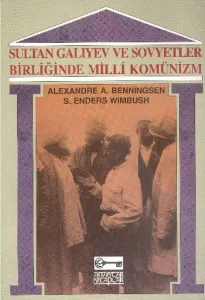 Sultan Galiyev ve Sovyetler Birliğinde Milli Komünizm