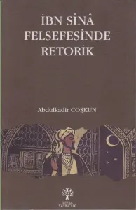 İbn Sina Felsefesinde Retorik
