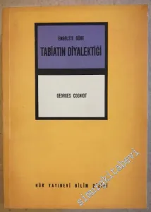 Engels'e Göre Tabiatın Diyalektiği ve Marksizm'e Göre Bilgi Teorisi -