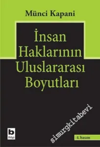 İnsan Haklarının Uluslararası Boyutları  -
