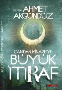 Çan'dan Minare'ye Büyük İtiraf