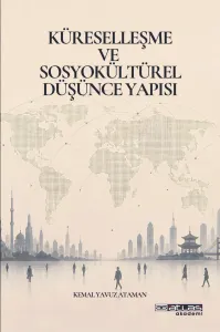 Küresselleşme ve Sosyokültürel Düşünce Yapsı
