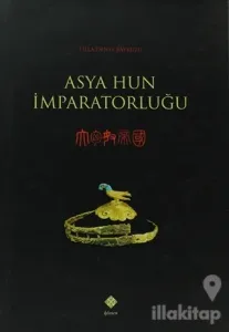 Asya Hun İmparatorluğu (Ciltli)