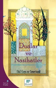 Dualar ve Nasihatler