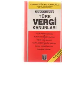 Son Değişiklikleriyle Türk Vergi Kanunları (8.BASKI)