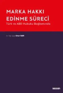 Marka Hakkı Edinme Süreci