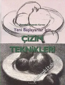 Yeni Başlayanlar İçin Çizim Teknikleri -