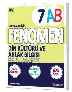 7 FENOMEN DİN KÜLTÜRÜ VE AHLAK BİLGİSİ (A-B) KONU ÖZETLİ SORU BANKASI