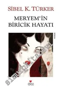 Meryem'in Biricik Hayatı -