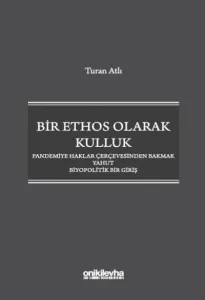 Bir Ethos Olarak Kulluk