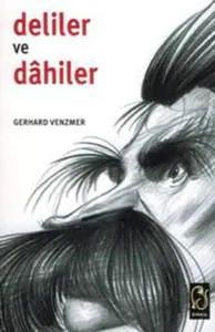 Deliler ve Dahiler