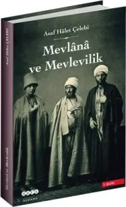 Mevlâna ve Mevlevilik