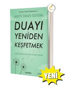 Duayı Yeniden Keşfetmek / Dervişin Teselli Koleksiyonu 5