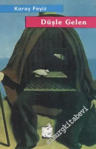 Düşle Gelen -