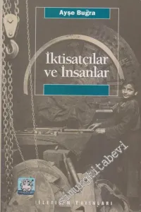 İktisatçılar ve İnsanlar: Bir Yöntem Çalışması -         2001
