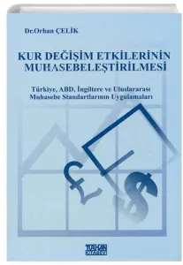 Kur Değişim Etkilerinin Muhasebeleştirilmesi
