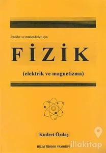 Fizik (Elektrik ve Magnetizma) Fenciler ve Mühendisler İçin