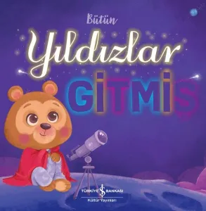 Bütün Yildizlar Gitmiş