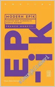 Modern Epik - Goethe'den Marquez'e Dünya Sistemi -         2023