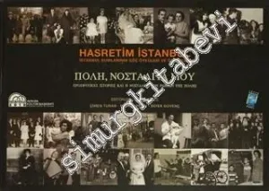 Hasretim İstanbul: İstanbul Rumlarının Göç Öyküleri ve Özlemleri -
