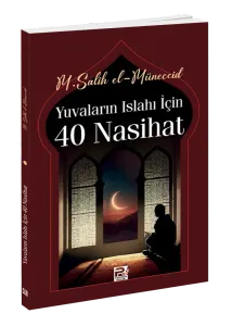 Yuvaların Islahı İçin 40 Nasihat