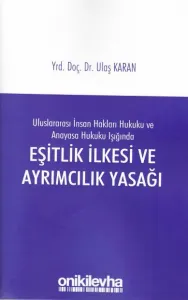 Eşitlik İlkesi ve Ayrımcılık Yasağı