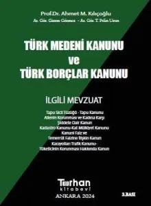 Türk Medeni Kanunu ve Türk Borçlar Kanunu