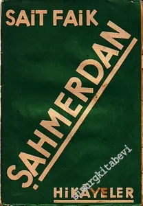 Şahmerdan: Hikâyeler  -        1940
