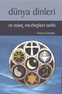 Dünya Dinleri ve İnanç Mezhepleri Tarihi