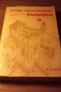Türkiye Ekonomisinde Bunalım 2.Cilt