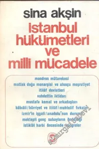 İstanbul Hükümetleri ve Milli Mücadele -
